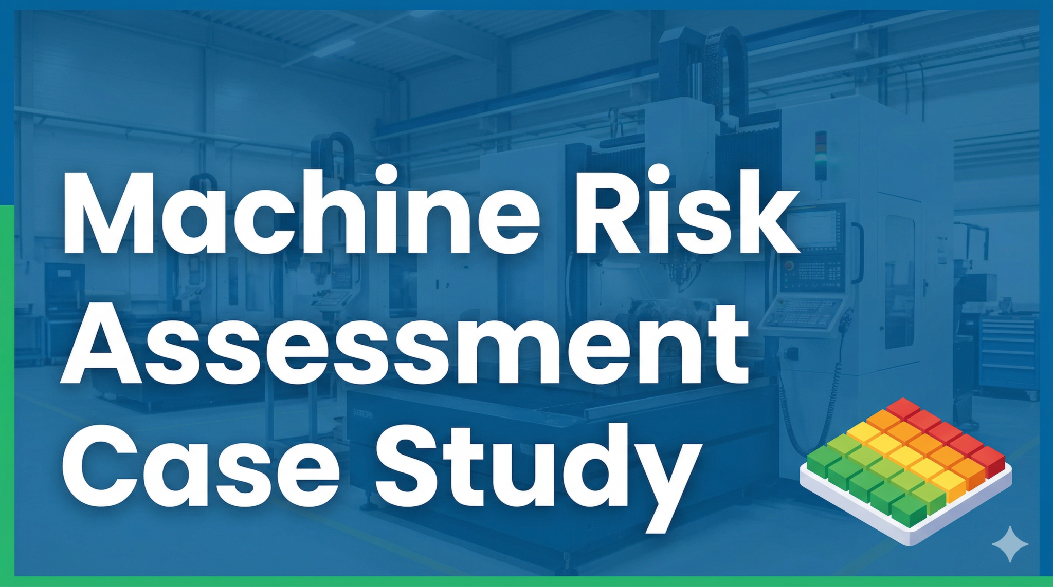 Case Study: International Webinar on Machine Risk Assessment